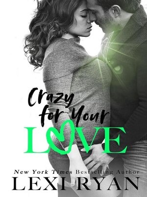 cover image of Crazy for Your Love